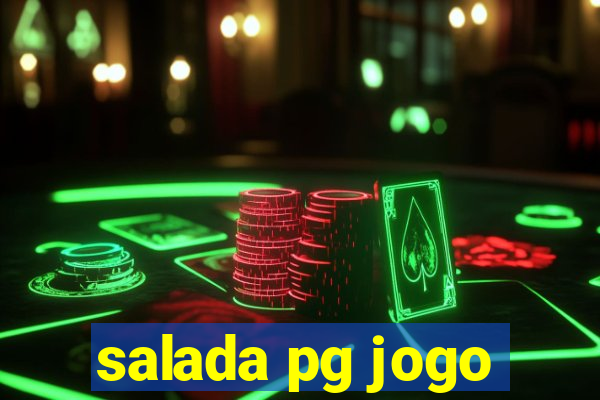 salada pg jogo